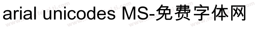 arial unicodes MS字体转换
